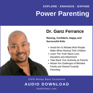 Power Parenting© (audio) - AskDrGanz.com