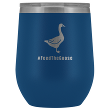 Load image into Gallery viewer, Feed The Goose© - Polar Camel™ Wine Tumbler - AskDrGanz.com